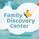 Family Discovery Center at the Putnam Museum in Davenport IA.
