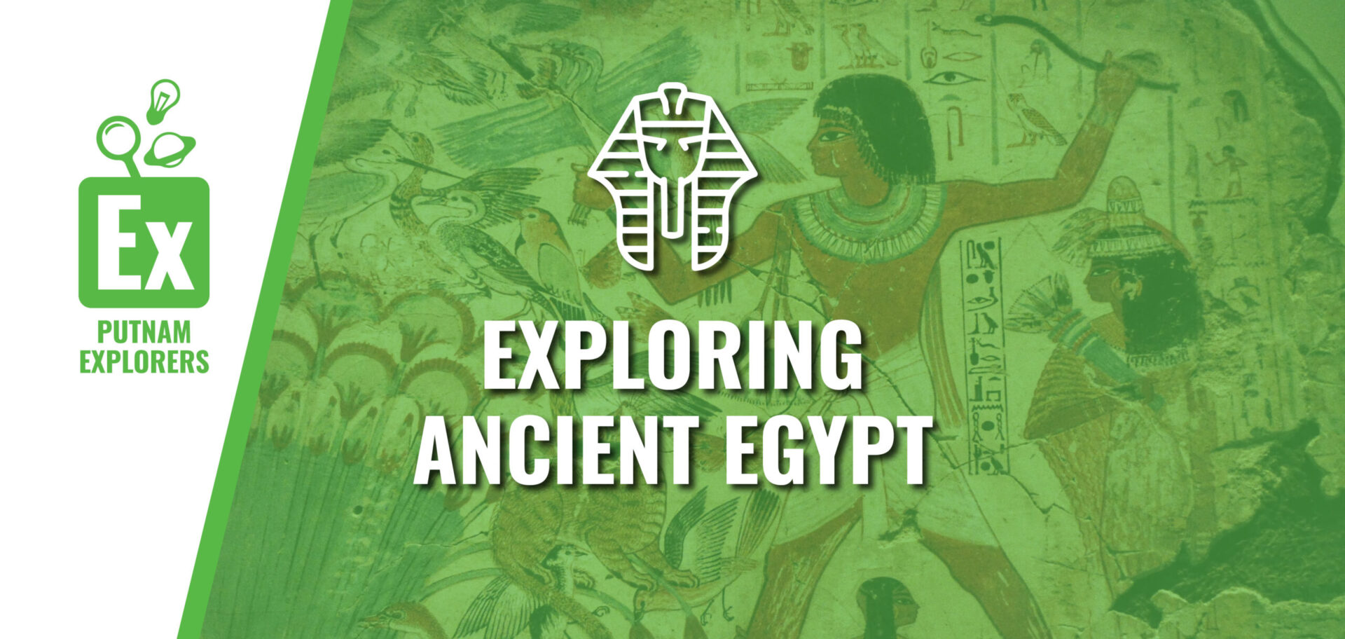 Putnam Explorers: Exploring Ancient Egypt