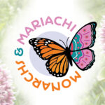 Monarchs & Mariachi