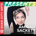 Quad City Arts: Amirah Sackett