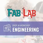 Fab Lab Drop-In Workshop