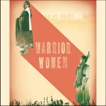 Warrior Women - Movie and Q&A