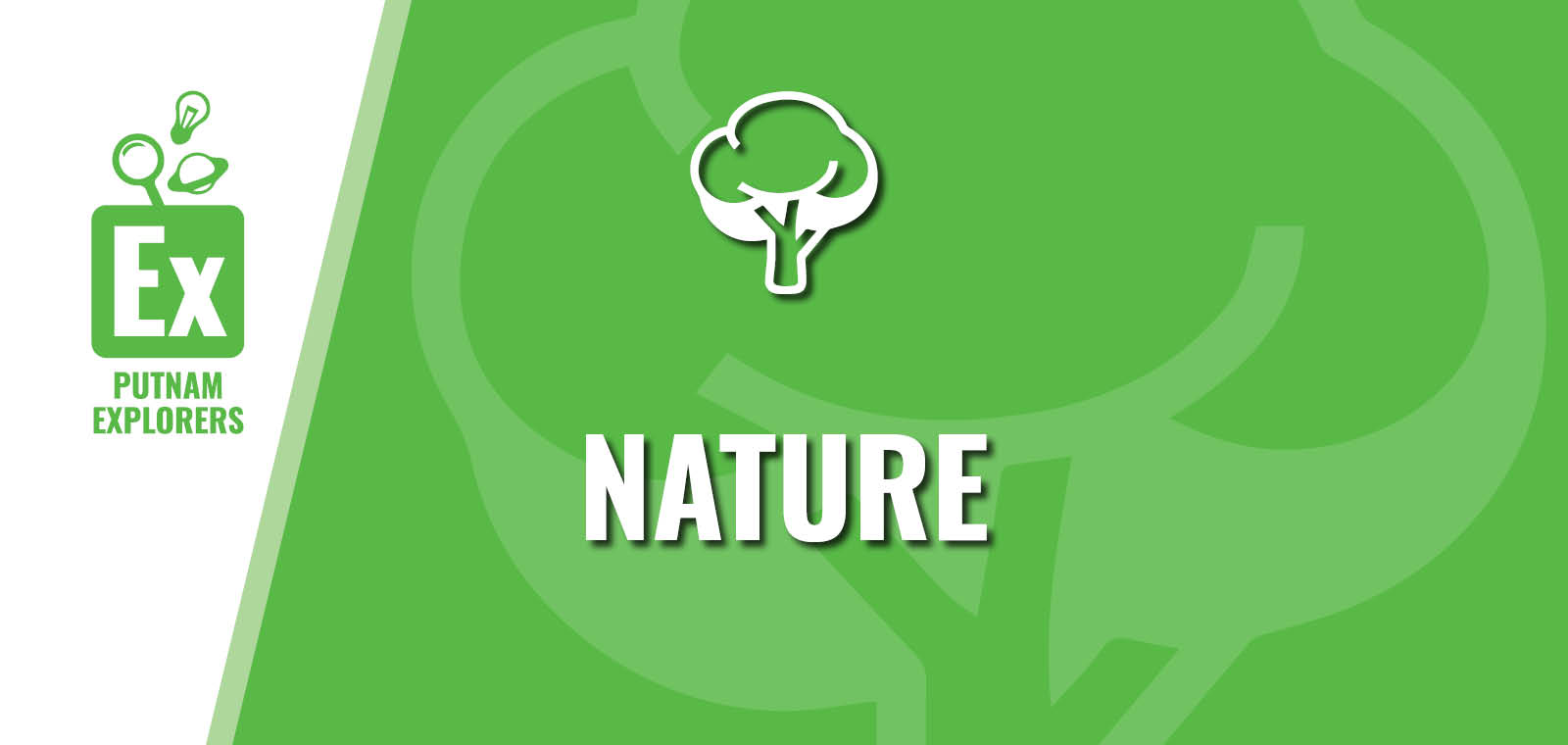 Putnam Explorers: Nature