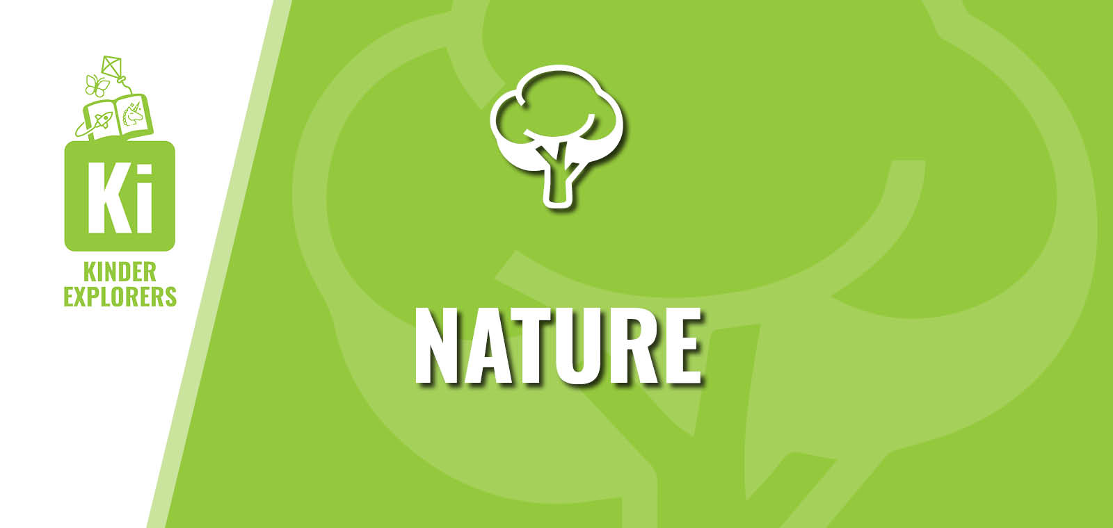Kinder Explorers: Nature