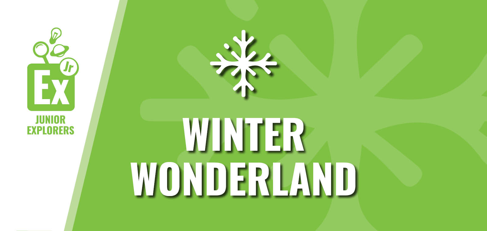 Junior Explorers: Winter Wonderland