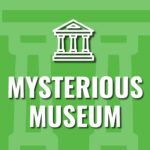 Putnam Explorers: Mysterious Museum