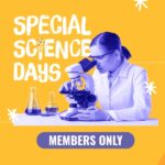 Special Science Days: Women & Girls in Science