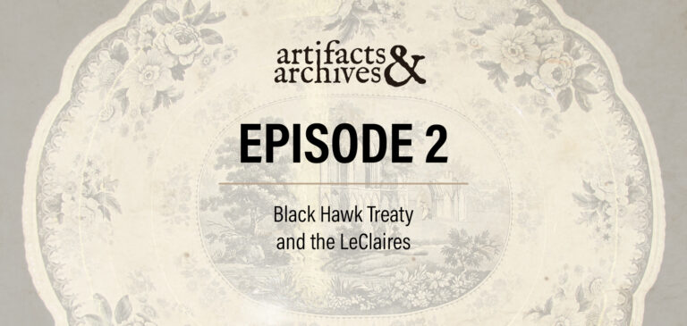 Artifacts and Archives Podcast Episode 2. Putnam Museum and Davenport Public Library