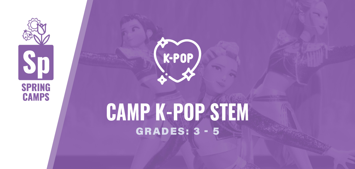 Grades 3-5: K-Pop STEM