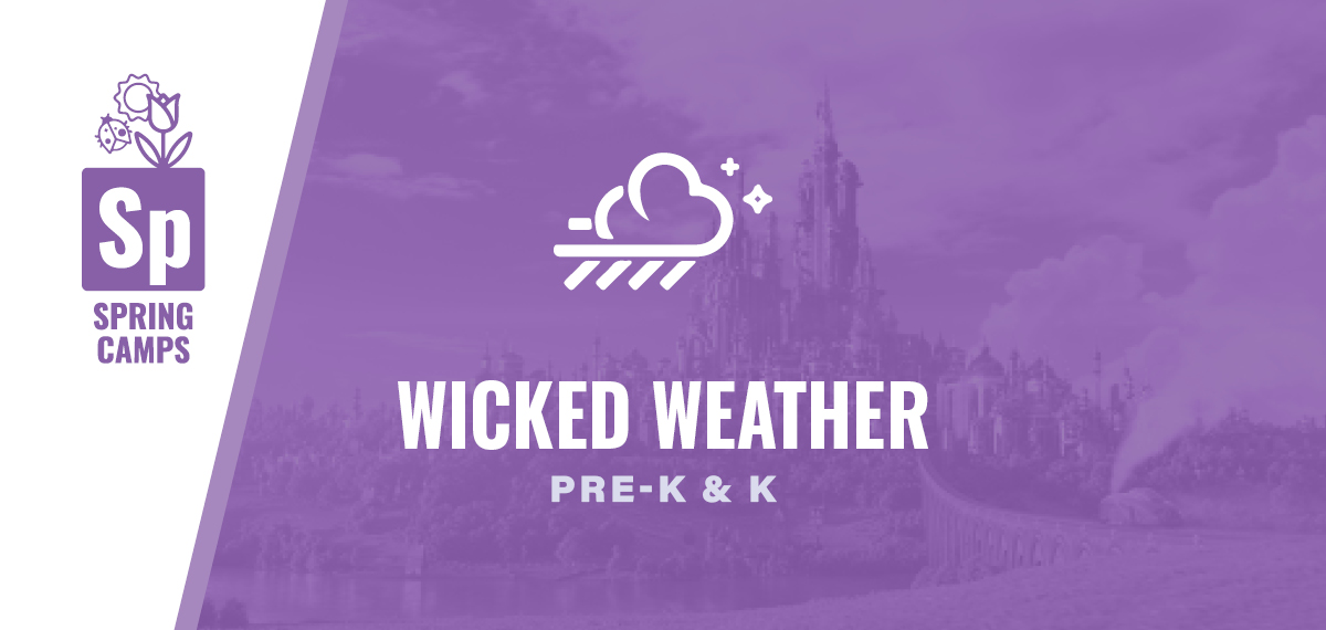 Pre-K and K: Wicked Weather