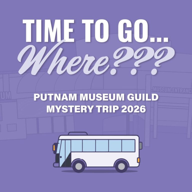 Putnam Museum Guild Mystery Trip