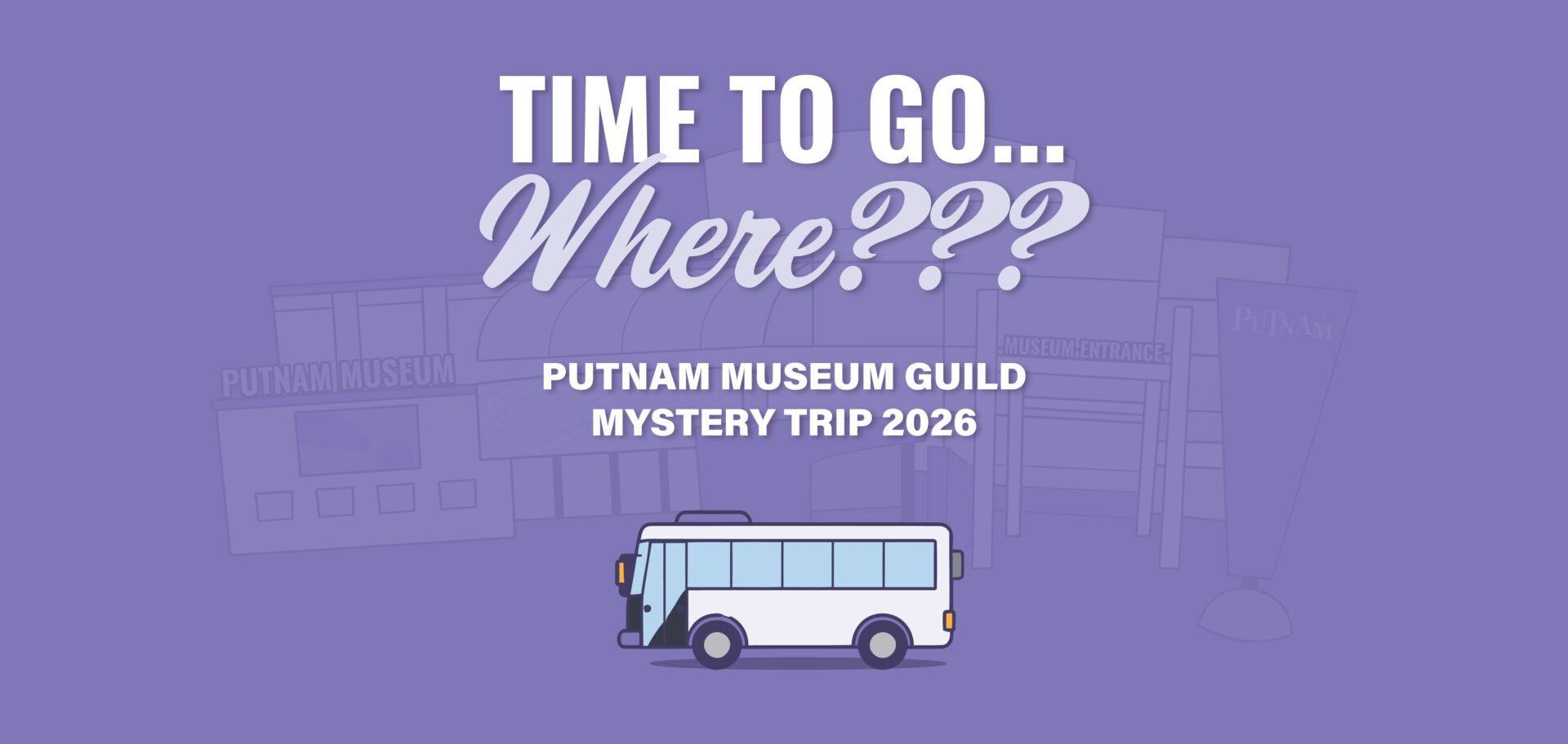Putnam Museum Guild Mystery Trip