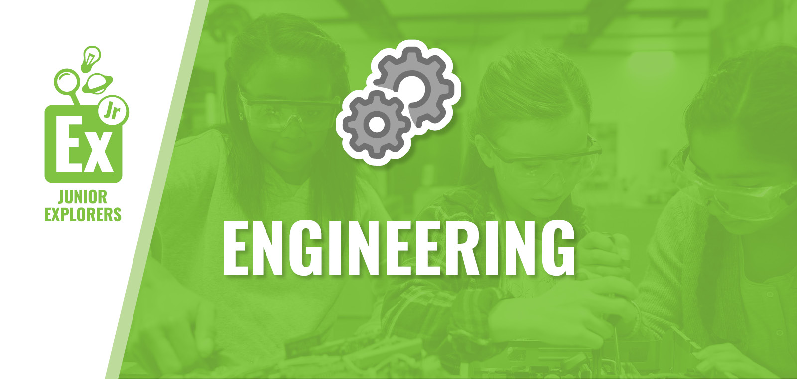 Junior Explorers: Engineering
