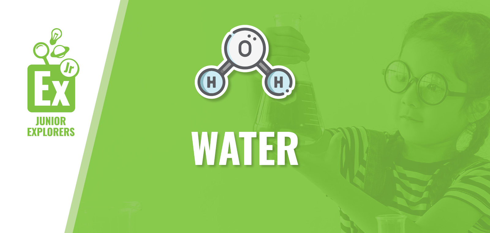Junior Explorers: Water