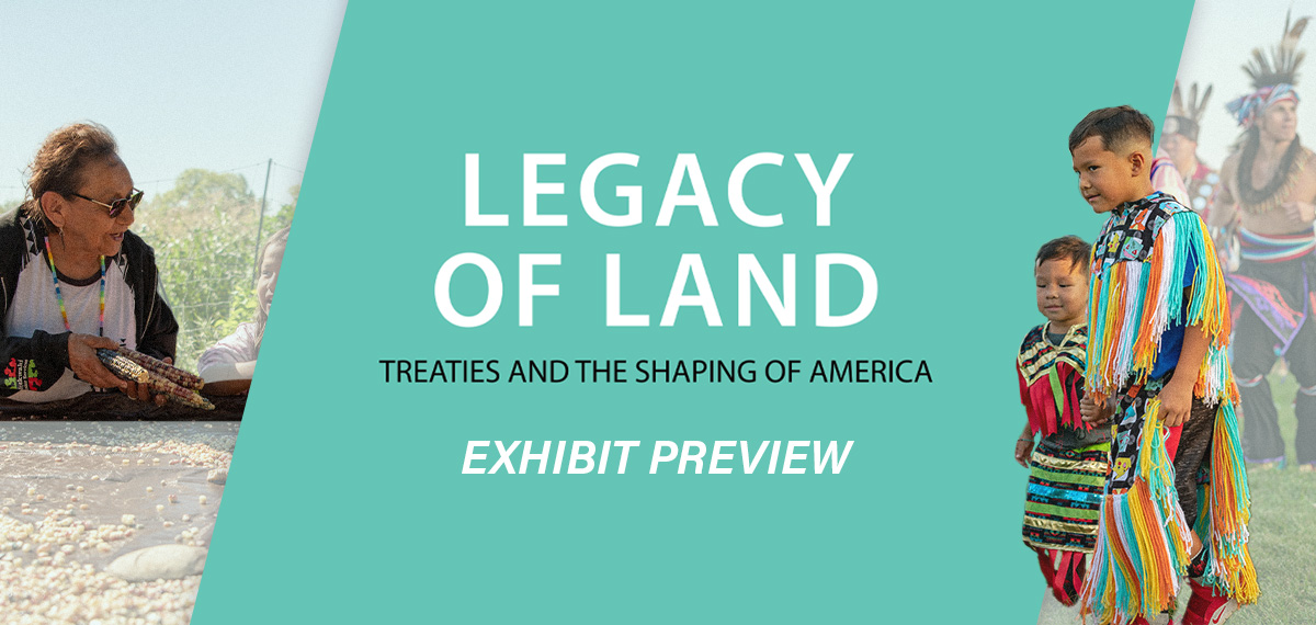 Legacy of Land Exhibit Preview